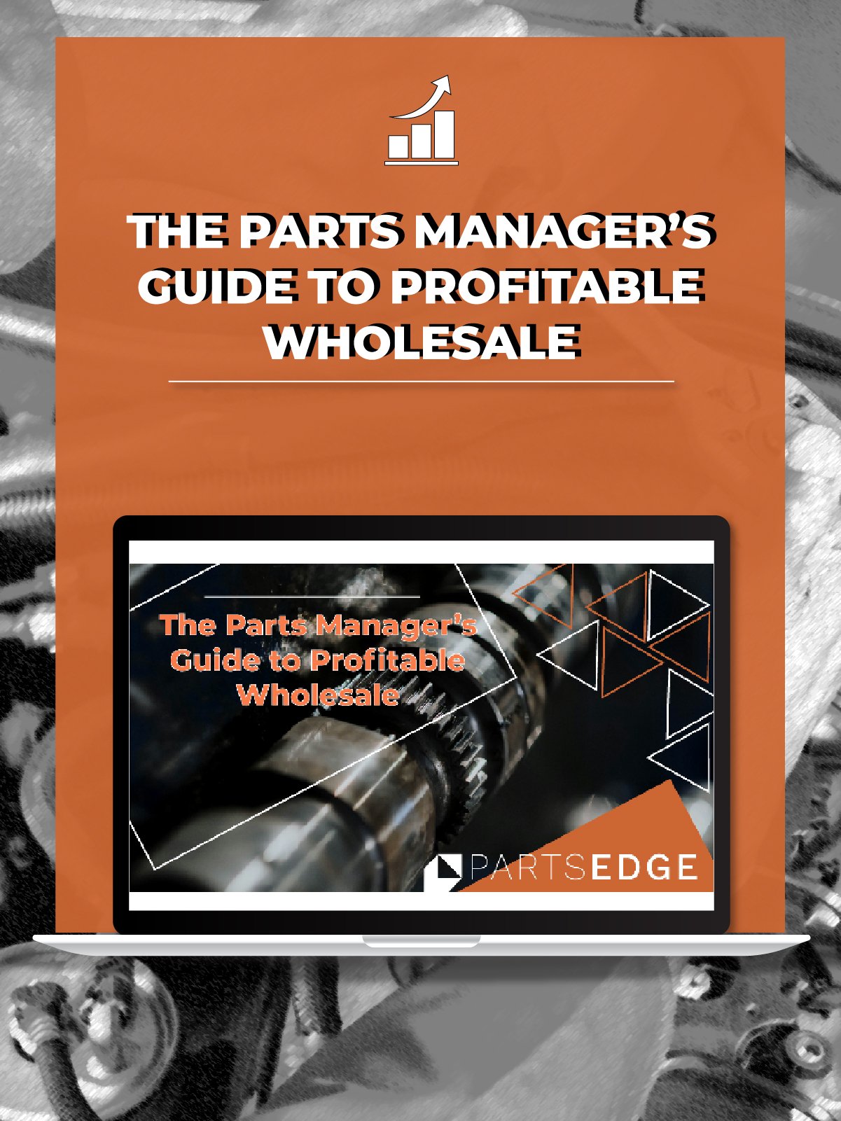 The Parts Managers Guide to Profitable Wholesale-Landing Page-100-1