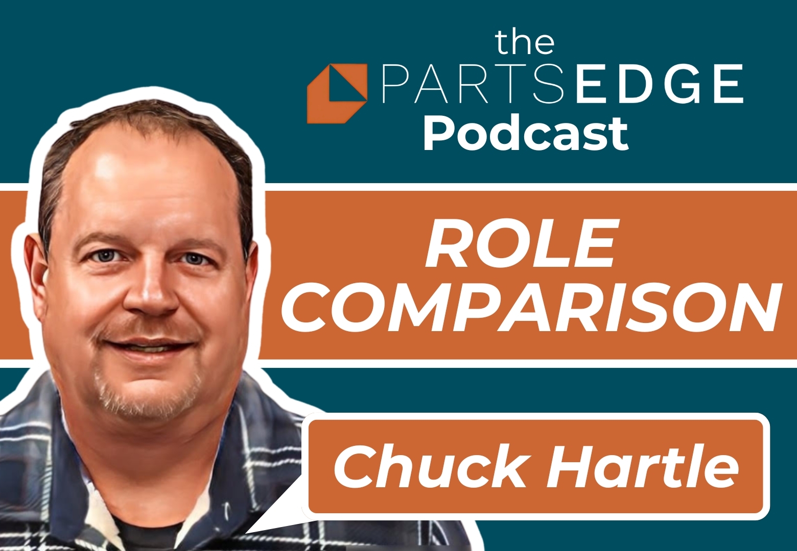 Chuck Hartle – The Critical Role of Parts Managers