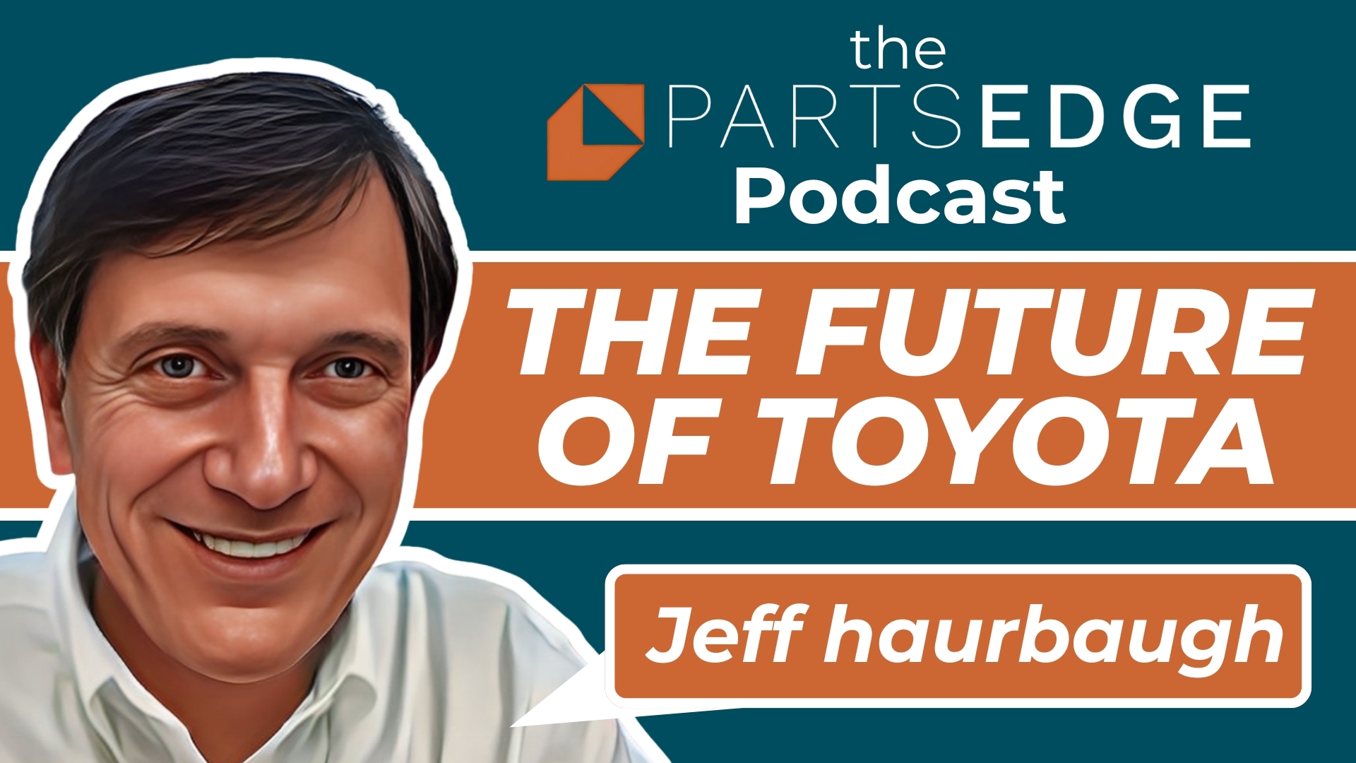 Trailblazing a Legacy in Automotive: Lessons from Jeff Harbaugh