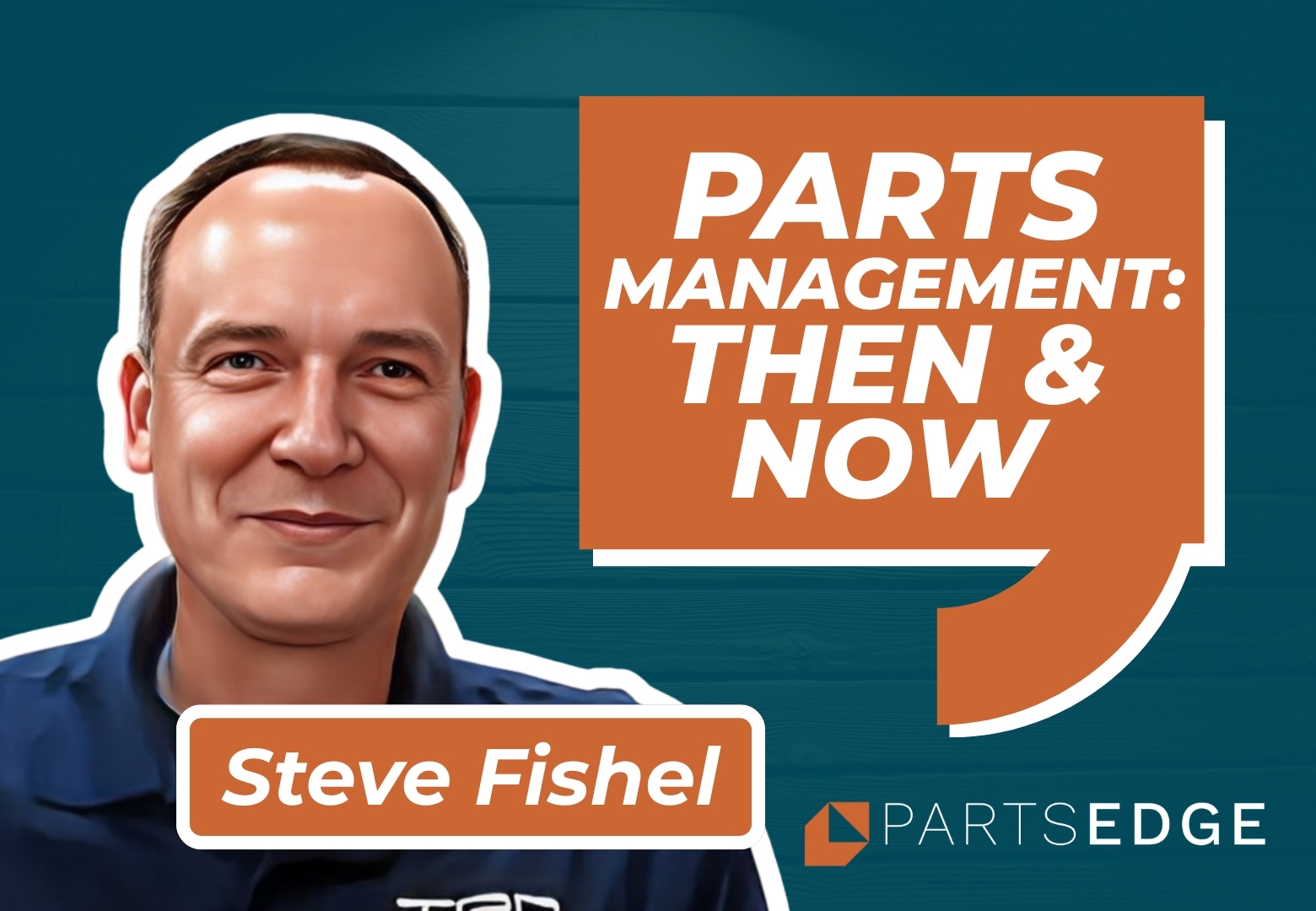 How Steve Fishel Cut $100K From Parts Inventory