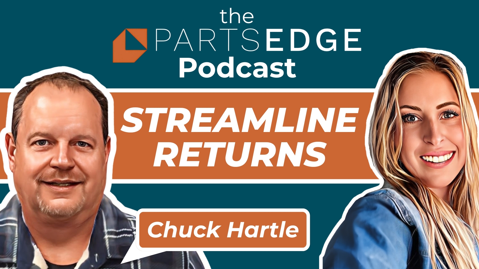 Chuck Hartle – Simplifying Parts Return Process