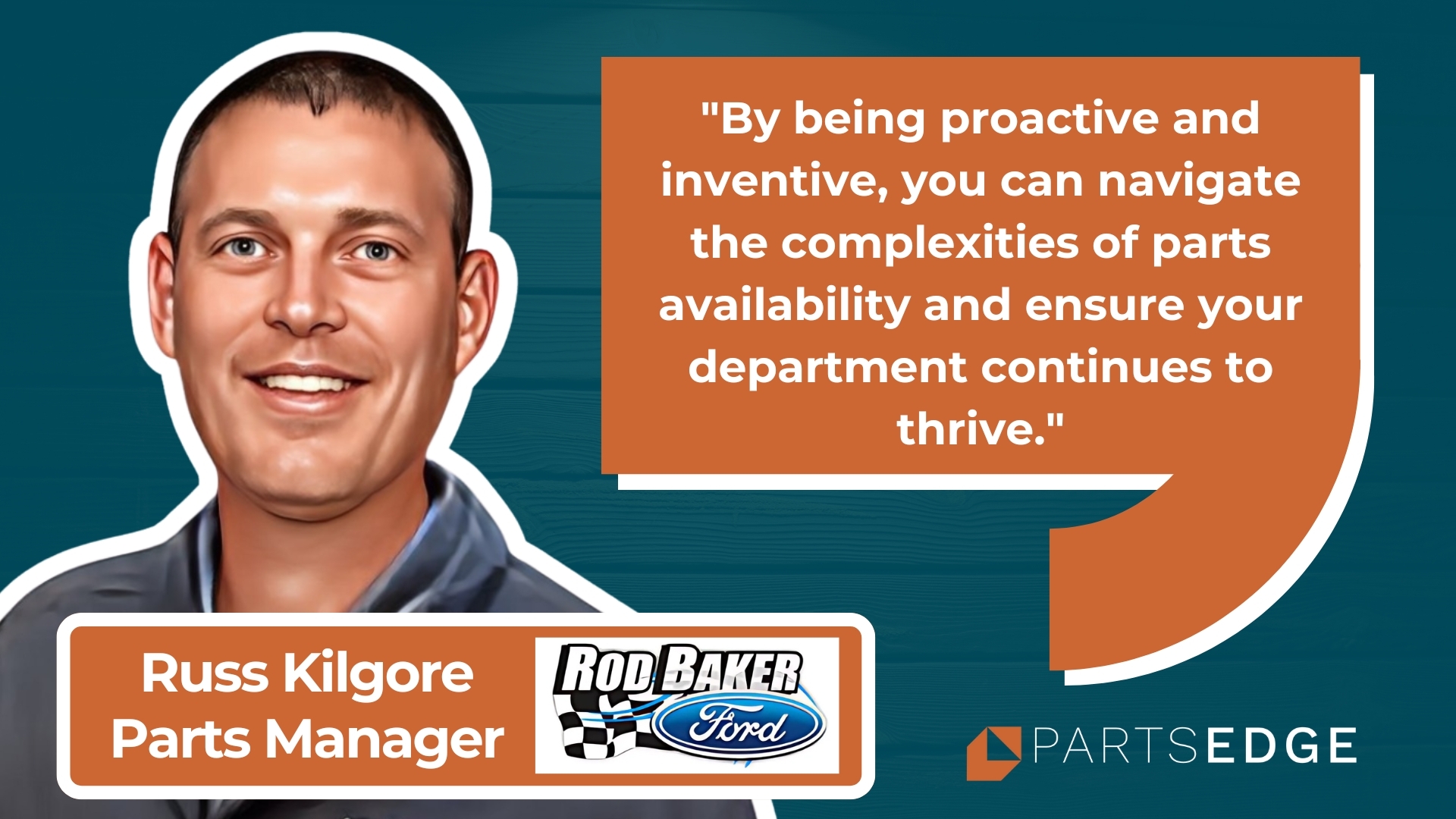 PartsEdge High Performer - Rod Baker Ford