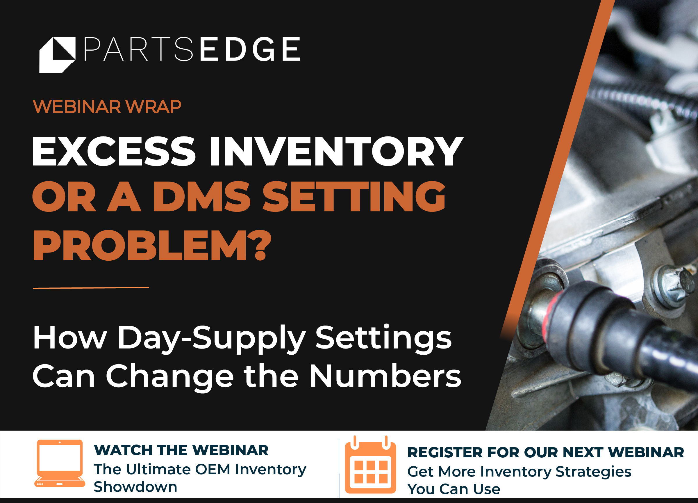 Is Your DMS Making Your Excess Inventory Look Worse Than It Really Is?