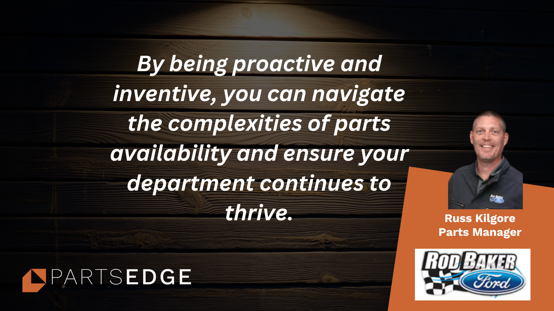 PartsEdge High Performer - Rod Baker Ford