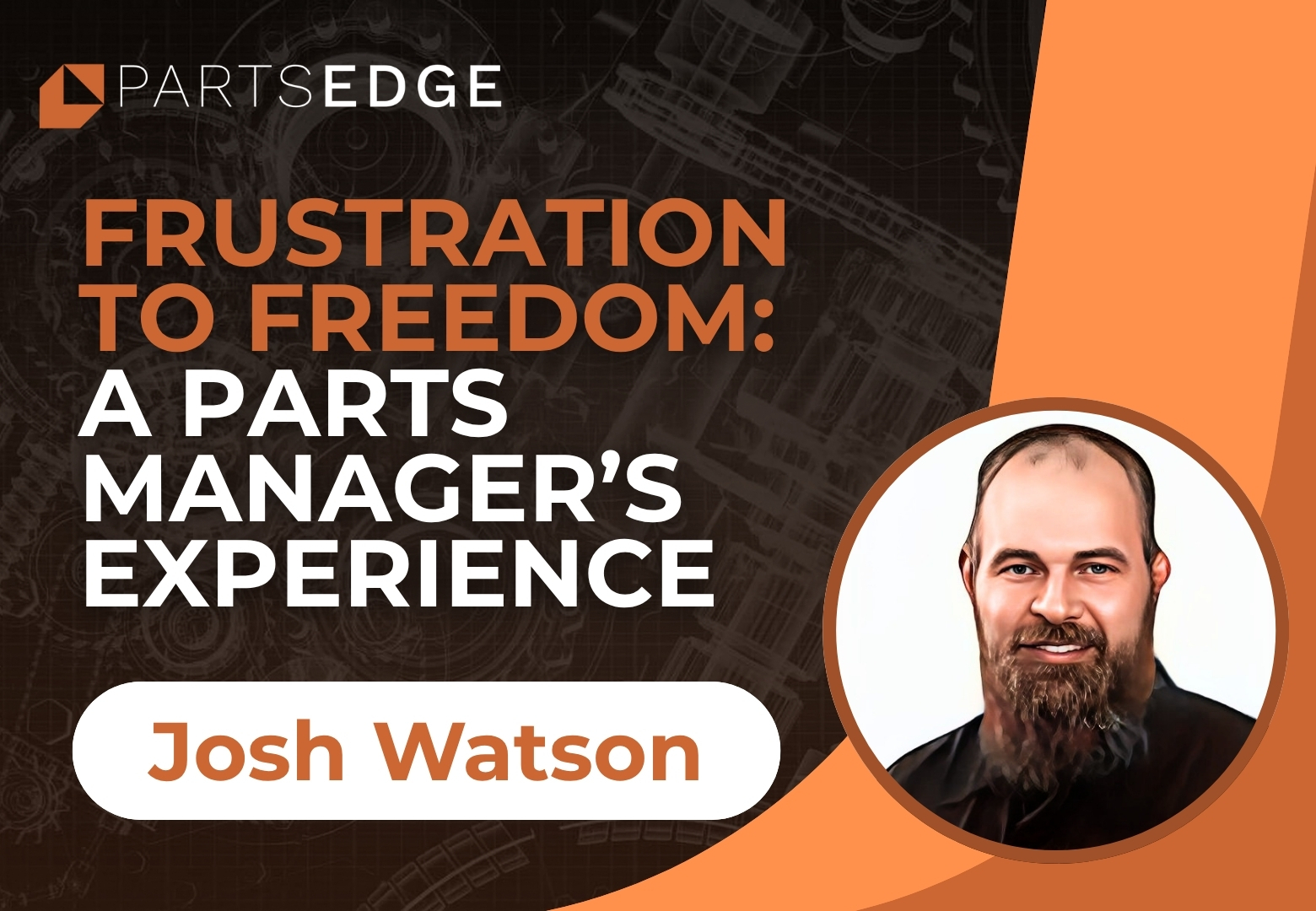 How PartsEdge Saves Time and Boosts Performance in Parts Departments