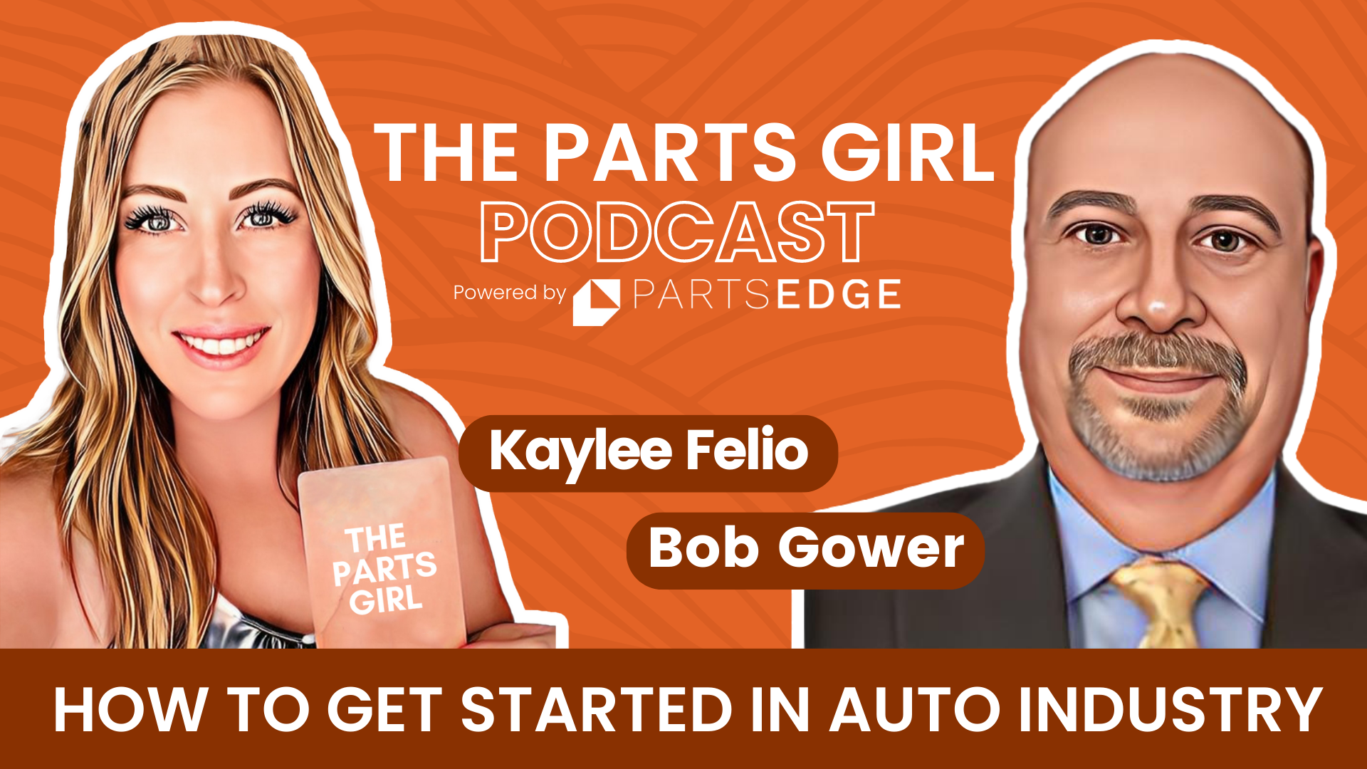 Bob Gower: How to Get Started in The Auto Industry