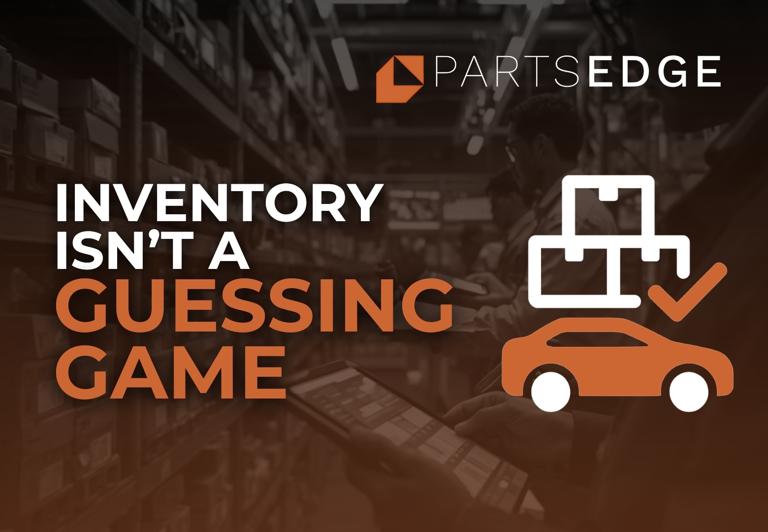 Inventory Isn't A Guessing Game