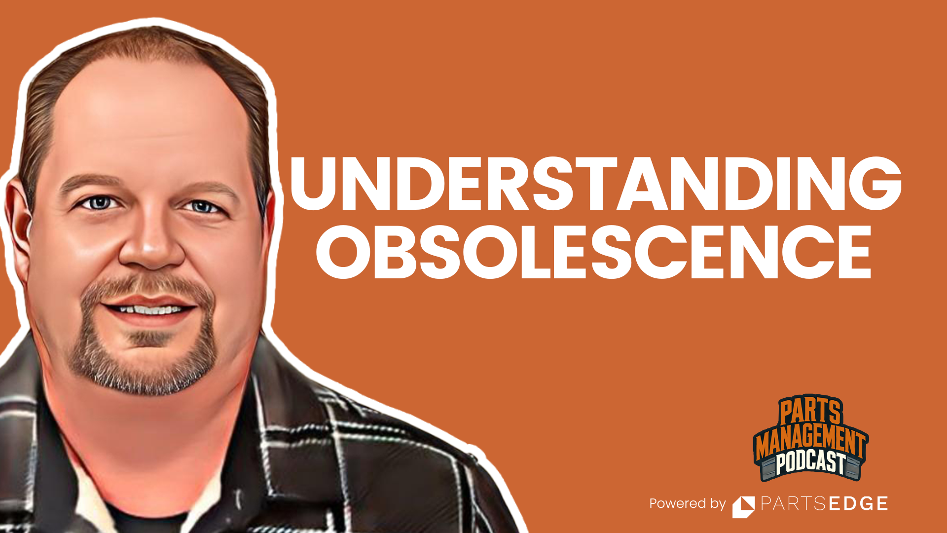 Chuck Hartle – Understanding Inventory Obsolescence