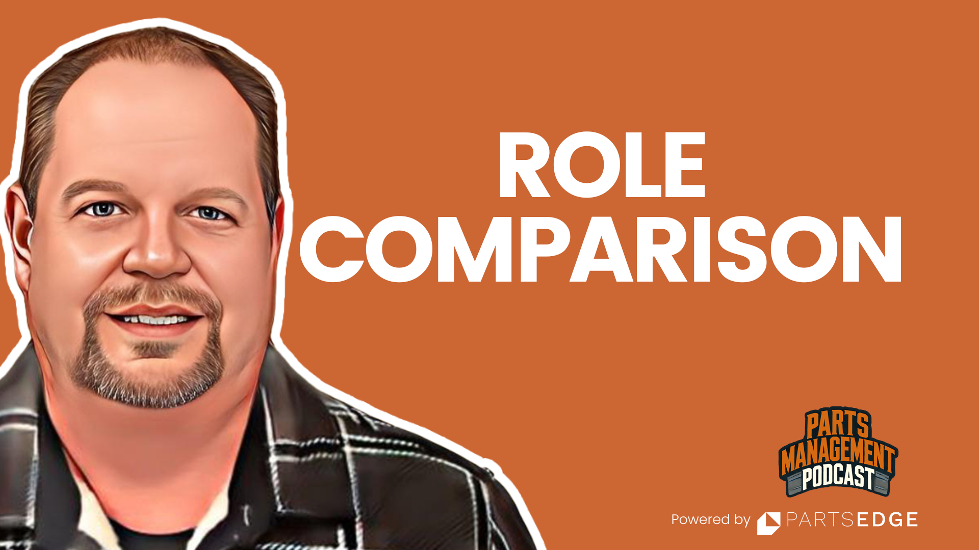 Chuck Hartle – The Critical Role of Parts Managers