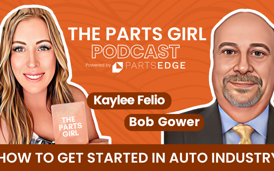 Bob Gower: How to Get Started in The Auto Industry